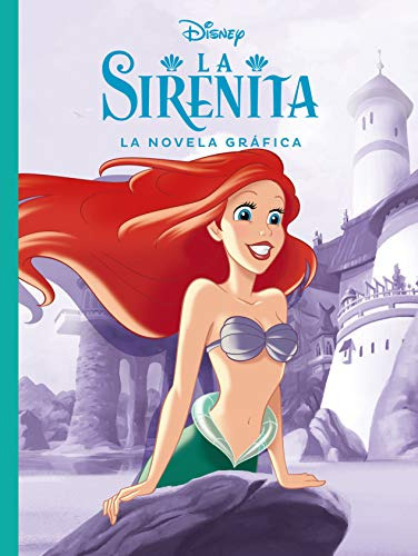 La Sirenita La Novela Grafica: Comic -disney Princesas-