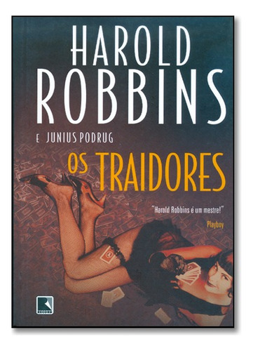 Traidores  Os, De Robbins, Harold   Podrug, Jun.. Editora Record Em Português