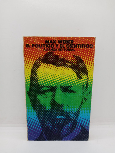Max Weber - El Político Y El Científico - Sociología