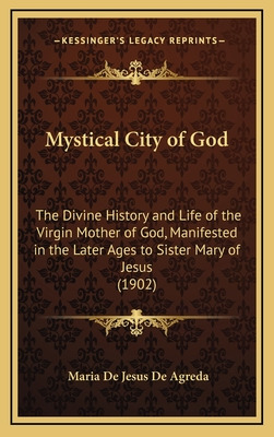 Libro Mystical City Of God: The Divine History And Life O...