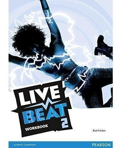 Live Beat 2 - Workbook - Pearson