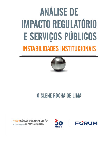 Análise De Impacto Regulatório E Serviços Públicos: Inst