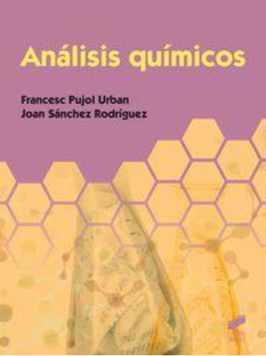 Análisis Químicos / Francesc Pujol Urban