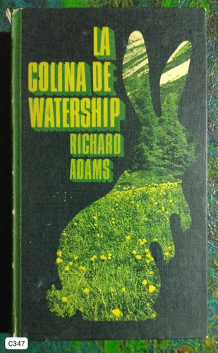 Richard Adams / La Colina De Watership