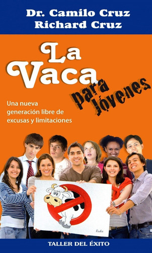 Libro, La Vaca Para Jóvenes De  Dr. Camilo Cruz