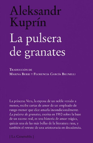 Libro - La Pulsera De Granates, De Kuprn. Editorial Lapañía
