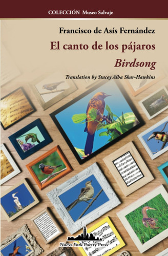 Libro: El Canto De Los Pájaros: Birdsong (bilingual Edition)