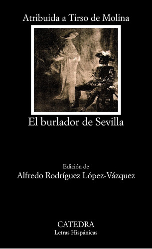 El Burlador De Sevilla O El Convidado De Piedra 71xco