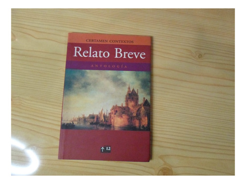 Relato Breve, Antología - Autores Varios