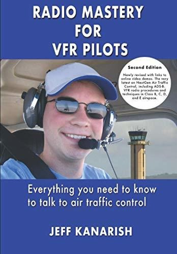 Book : Radio Mastery For Vfr Pilots - Kanarish, Jeff