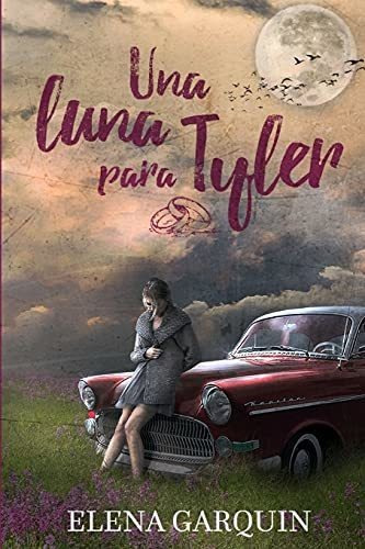 Libro : Una Luna Para Tyler (mo Ghealach) - Garquin, Elena