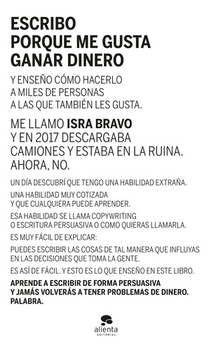 Escribo Porque Me Gusta Ganar Dinero - Isra Bravo