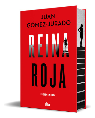 Reina Roja (edicion Limitada), De Gómez-jurado, Juan., Vol. 1. Editorial B De Bolsillo, Tapa Dura, Edición Edición Limitada En Español, 2024