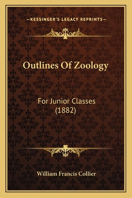 Libro Outlines Of Zoology: For Junior Classes (1882) - Co...