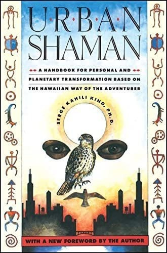 Libro Urban Shaman- Serge Kahili King-inglés&..