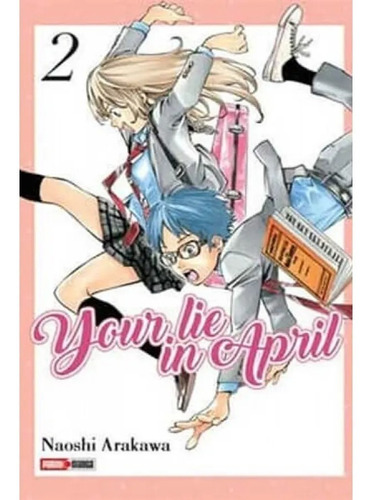 Your Lie In April Tomo #2 - Panini Manga Nuevo - Shigatsu