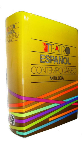 Teatro Español Contemporaneo Fondo Cultura Economica Nuevo