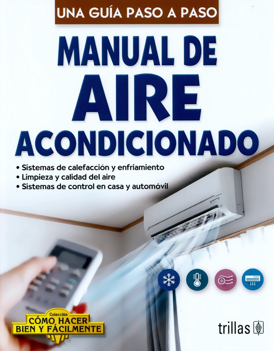 Manual De Aire Acondicionado Una Guía Paso A Paso Trillas Mercado Libre