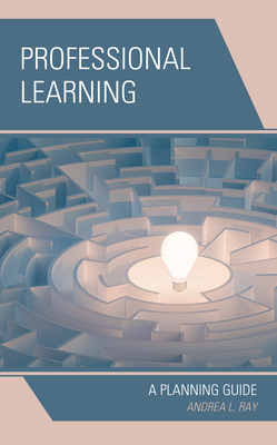 Libro Professional Learning: A Planning Guide - Ray, Andr...