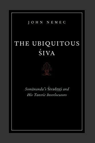 Libro: The Ubiquitous Siva: Somananda S Sivadrsti And His T