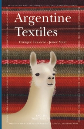 Argentine Textiles - En Ingles - Taranto , Enrique