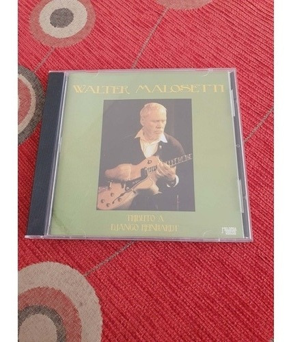 Walter Malosetti. Tributo A Django Reinhardt. Cd Nacional 