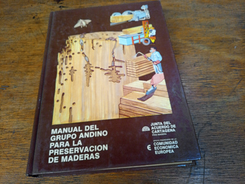 Mercurio Peruano: Libro Manual Preservación Maderas L217