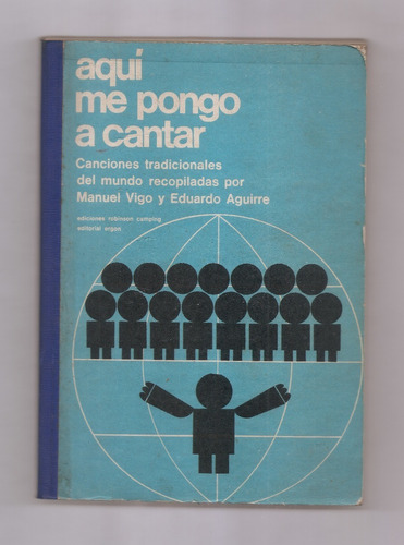 Aquí Me Pongo A Cantar Vigo Aguirre Canciones Tradicionales