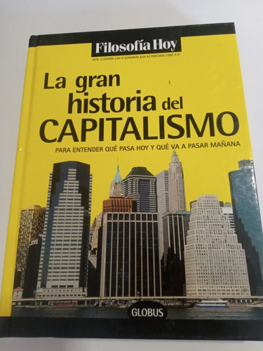 Gran Historia Del Capitalismo, La - Globus