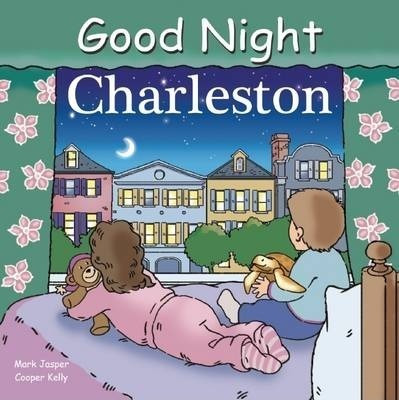 Good Night Charleston - Mark Jasper (board Book)