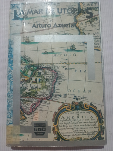 La Mar De Utopías Arturo Azuela 