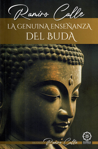 La Genuina Enseãâ±anza De Buda, De Calle, Ramiro. Editorial Mandala Ediciones, Tapa Blanda En Español