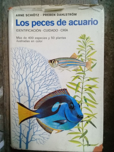 Los Peces De Acuario. Identificación. Cuidado. Cría. Traduci