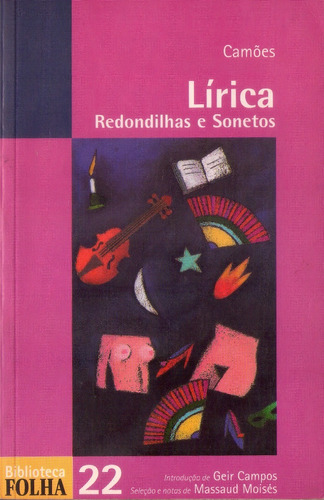 Livro: Lírica Redondilhas E Sonetos - Luís De Camões - 1997