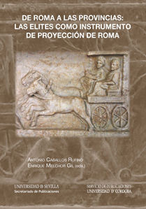 De Roma A Las Provincias: Las Elites Com... (libro Original)