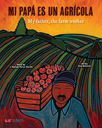 Book : Mi Papa Es Un Agricola / My Father, The Farm Worker 