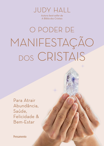 Livro O Poder De Manifestação Dos Cristais