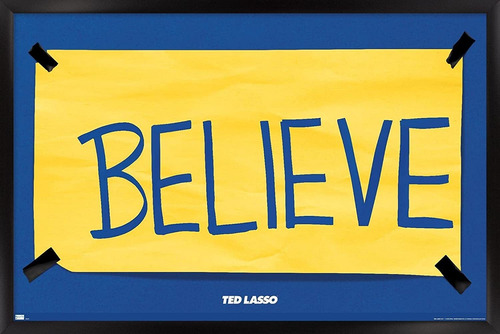 Trends International Ted Lasso - Póster De Pared Believe 147