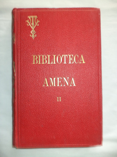 Obras Amenas. P. Víctor Van Tricht, Vol. Ii