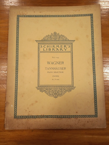Tannhauser Piano Selection Hackh Schimers Partitura
