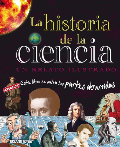 La Historia De La Ciencia. Un Relato Ilustrado / Pd.