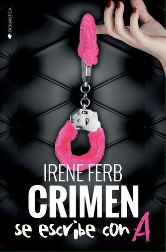 Crimen Se Escribe Con A, De Irene Fernández Blázquez. Editorial Ediciones Kiwi S.l., Tapa Blanda En Español