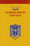 Calpe. Paradigma Editorial (1918-1925) (libro Original)