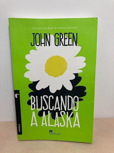 Libro  Buscando A Alaska  - John Green