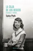 Comprar La Caja De Los Deseos - Sylvia Plath - Nordica