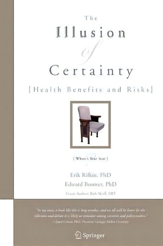 The Illusion Of Certainty, De Erik Rifkin. Editorial Springer Verlag New York Inc, Tapa Blanda En Inglés