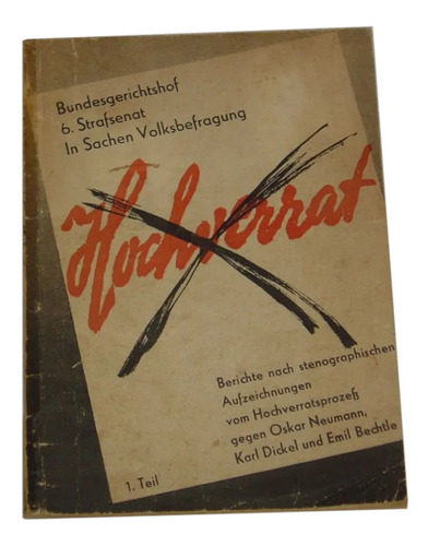 Hochverrat V 1 Traição Oscar Neumann Karl Dickel Livro Em Alemão  (