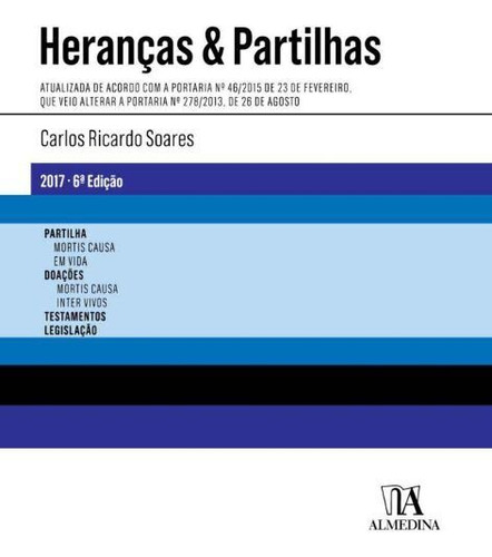 Libro Herancas E Partilhas De Carlos Ricardo Sousa Soares A