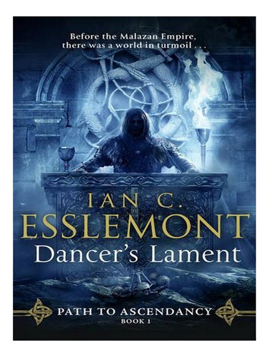 Dancer's Lament - Path To Ascendancy (paperback) - Ian. Ew08