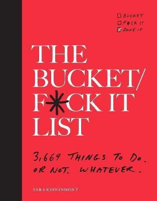 Libro The Bucket/f*ck It List : 3,669 Things To Do. Or No...